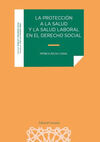 PROTECCIÓN A LA SALUD Y LA SALUD LABORAL EN EL DERECHO SOCIAL