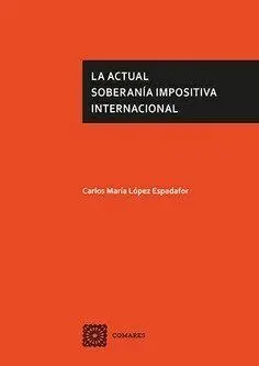 La Actual Soberania Impositiva Internacional