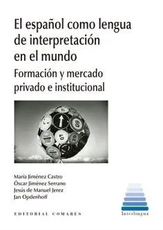 Español Como Lengua de Interpretacion en el Mundo