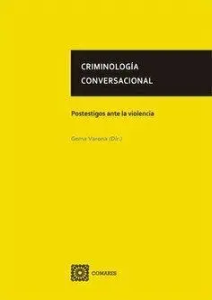 Criminología Conversacional.
