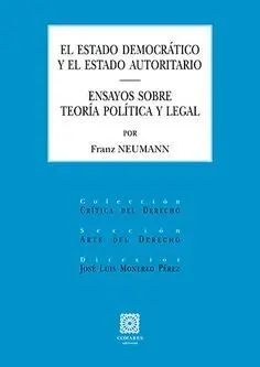 Estado Democratico y el Estado Autoritario Ensayos Sobre T
