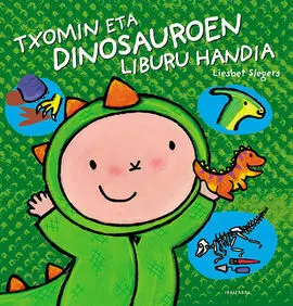 Txomin Eta Dinosauroen Liburu Handia