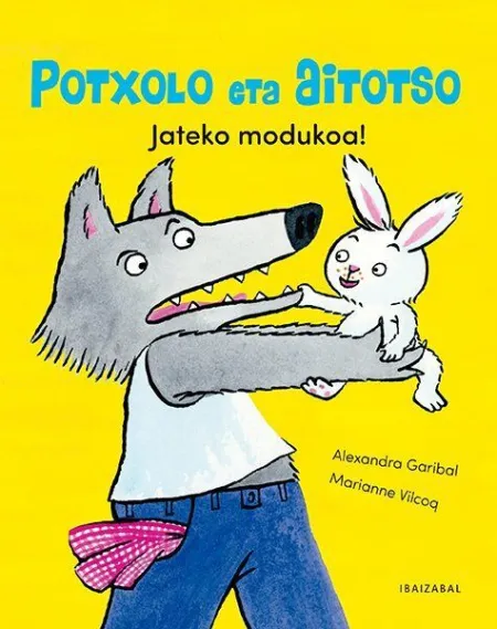 Potxolo Eta Aitotso 1 - Jateko Modukoa!