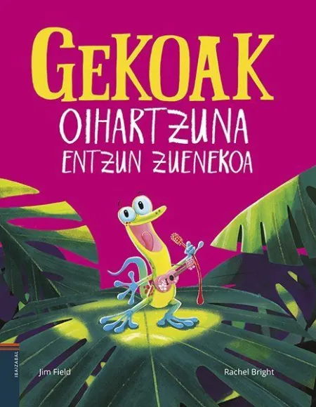 Gekoak Oihartzuna Entzun Zuenekoa
