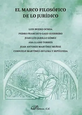 El Marco Filosófico de lo Jurídico