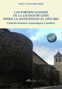 Las Fortificaciones de la Ciudad de León Desde la Antigüedad Al Año 1000