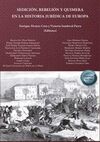 SEDICIÓN, REBELIÓN Y QUIMERA EN LA HISTORIA JURÍDICA DE EUROPA