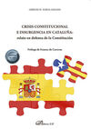 CRISIS CONSTITUCIONAL E INSURGENCIA EN CATALUÑA: RELATO EN DEFENSA DE LA CONSTIT