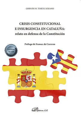Crisis Constitucional e Insurgencia en Cataluña: Relato en Defensa de la Constit