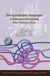 DESIGUALDADES COMPLEJAS E INTERSECCIONALIDAD