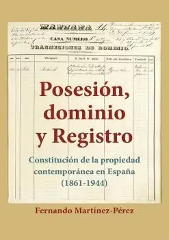 Posesión, Dominio y Registro