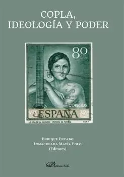 Copla, Ideología y Poder