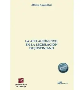 La Apelación Civil en la Legislación de Justiniano