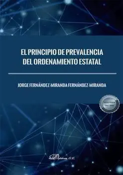 El Principio de Prevalencia del Ordenamiento Estatal