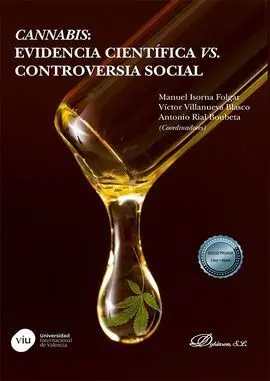 Cannabis: Evidencia Científica Vs. Controversia Social