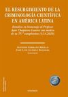 EL RESURGIMIENTO DE LA CRIMINOLOGÍA CIENTÍFICA EN AMÉRICA LATINA