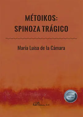 Métoikos. Spinoza Trágico