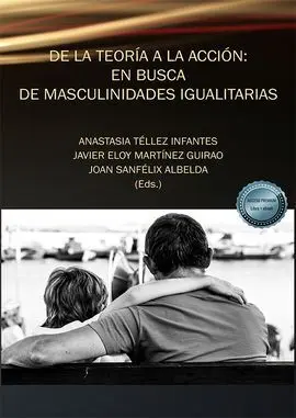 De la Teoría a la Acción: en Busca de Masculinidades Igualitarias