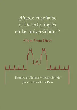 ¿Puede Enseñarse el Derecho Inglés en las Universidades?