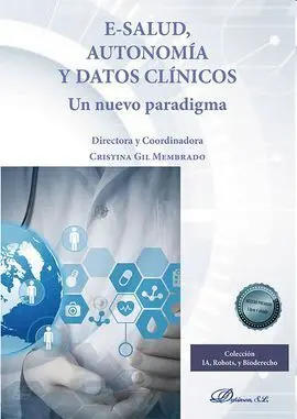 E-Salud, Autonomía y Datos Clínicos