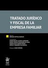 TRATADO JURÍDICO Y FISCAL DE LA EMPRESA FAMILIAR