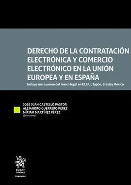Derecho de la Contratacion Electronica y Comercio Electronico en la Union Europea y en España