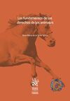 LOS FUNDAMENTOS DE LOS DERECHOS DE LOS ANIMALES