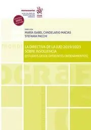 La Directiva de la (Ue) 2019/1023 Sobre Insolvencia