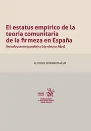 El Estatus Empirico de la Teoria Comunitaria de la Firmeza en España