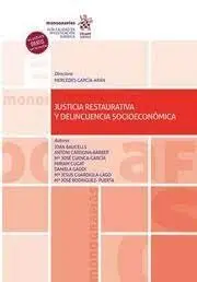 Justicia Restaurativa y Delincuencia Socioeconomica