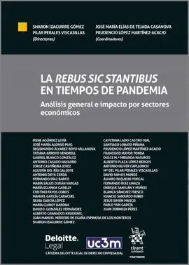 La Rebus Sic Stantibus en Tiempos de Pandemia