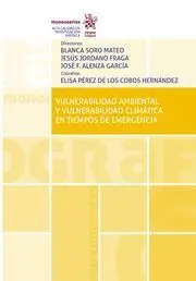 Vulnerabilidad Ambiental y Vulnerabilidad Climatica en Tiempos de Emergencia