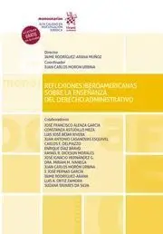 Reflexiones Iberoamericanas Sobre la Enseñanza del Derecho Administrativo