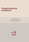 EL AGENTE POLICIAL ENCUBIERTO