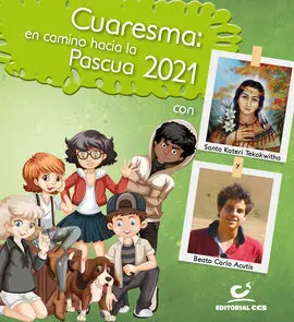 Cuaresma: en Camino Hacia la Pascua 2021