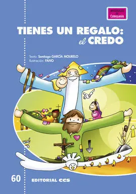 Tienes un Regalo: el Credo