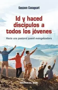 Id y Haced Discípulos a Todos los Jóvenes