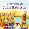 LA HISTORIA DE JUAN BAUTISTA