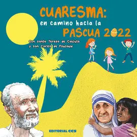 Cuaresma: en Camino Hacia la Pascua 2022