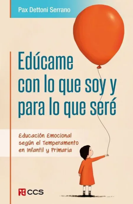 Educame con lo que Soy y para lo que Sere