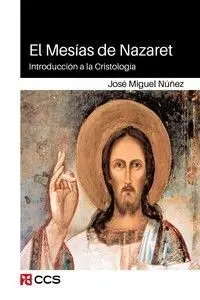 Mesías de Nazaret, el