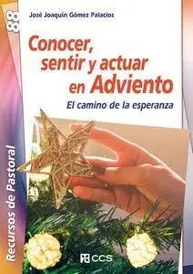 Conocer, Sentir y Actuar en Adviento