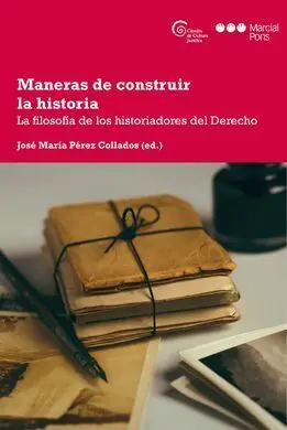 Maneras de Construir la Historia.