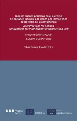 Guía de Buenas Prácticas en el Ejercicio de Acciones Judiciales de Daños por Infracciones de Derecho de la Competencia