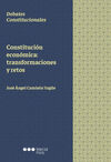 CONSTITUCIÓN ECONÓMICA: TRANSFORMACIONES Y RETOS