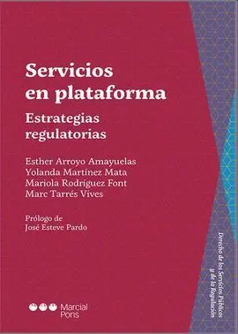 Servicios en Plataforma. Estrategias Regulatorias