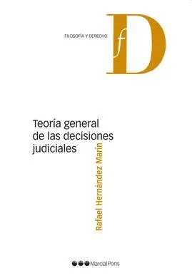 Teoría General de las Decisiones Judiciales