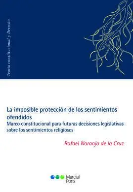 Imposible Protección de los Sentimientos Ofendidos