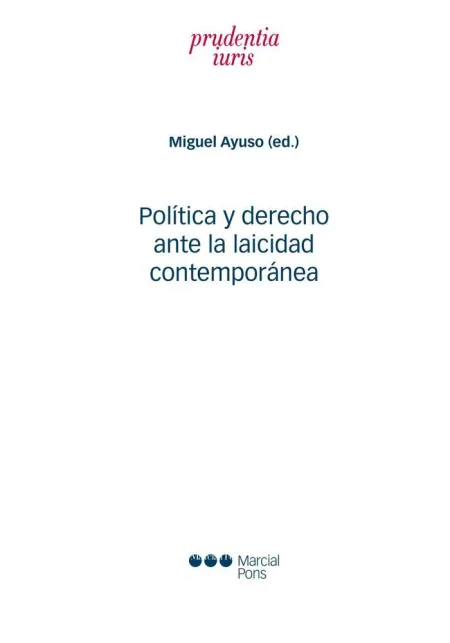 Política y Derecho Ante la Laicidad Contemporánea