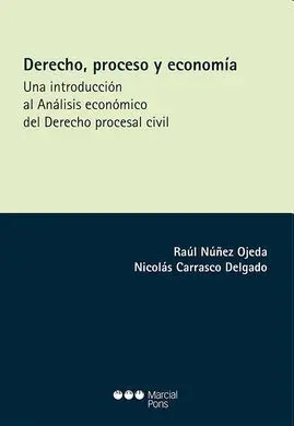Derecho, Proceso y Economía.